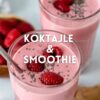 KOKTAJLE  & SMOOTHIE