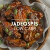 JADŁOSPIS LOW CARB